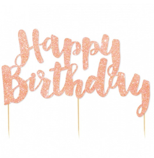 Cake Topper - Happy Birthday Rose Gold